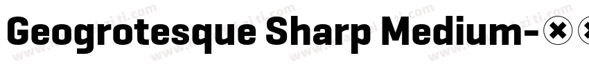 Geogrotesque Sharp Medium字体转换